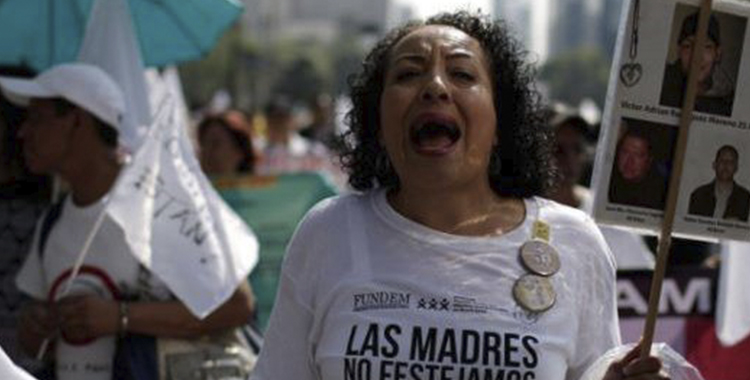 MADRES DE DESAPARECIDOS SUFREN ESTE 10 DE MAYO