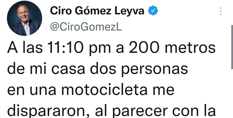 ATENTADO CONTRA CIRO GÓMEZ LEYVA