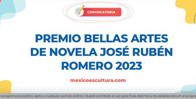 ABREN CONVOCATORIA PARA EL PREMIO BELLAS ARTES DE NOVELA JOSÉ RUBÉN ROMERO 2023