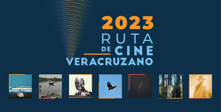 RUTA DE CINE VERACRUZANO 2023