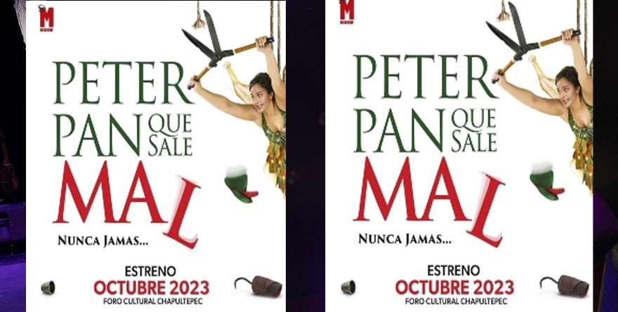 PETER PAN QUE SALE MAL, UNA COMEDIA UNIVERSAL Y AMBICIOSA