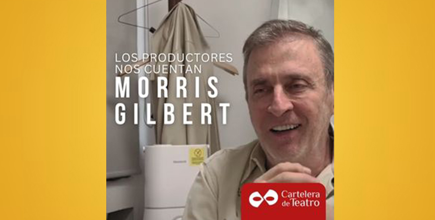 “ME GUSTARÍA QUE SE REVALORIZARA AL PRODUCTOR”: MORRIS GILBERT