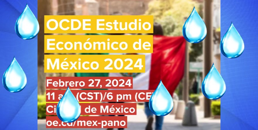 ALERTA OCDE A MÉXICO POR LA CRISIS DE AGUA