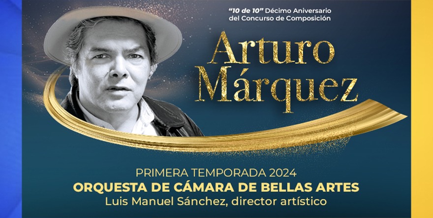 10 DE 10  ANIV. DEL CONCURSO DE COMPOSICIÓN ARTURO MÁRQUEZ