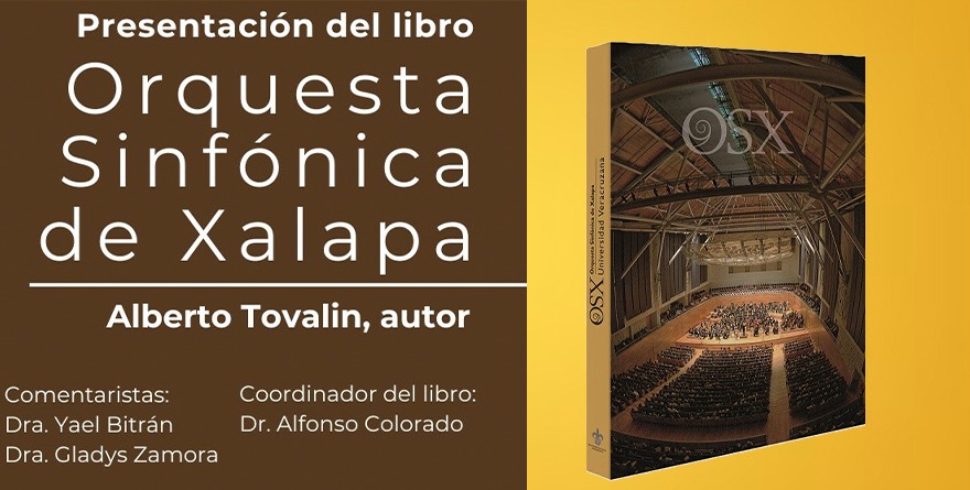 PRESENTARÁN EL LIBRO ORQUESTA SINFÓNICA DE XALAPA