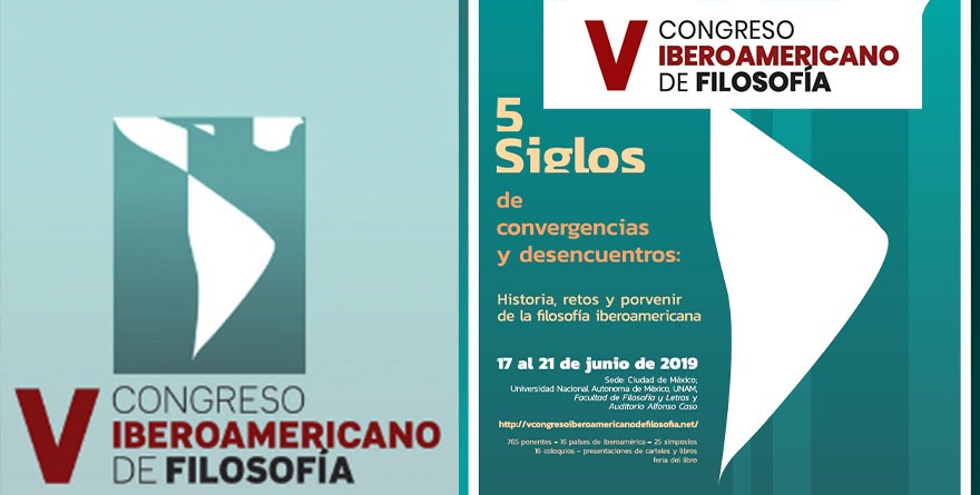 V CONGRESO IBEROAMERICANO DE FILOSOFÍA: 5 SIGLOS DE ENCUENTROS Y DIVERGENCIAS