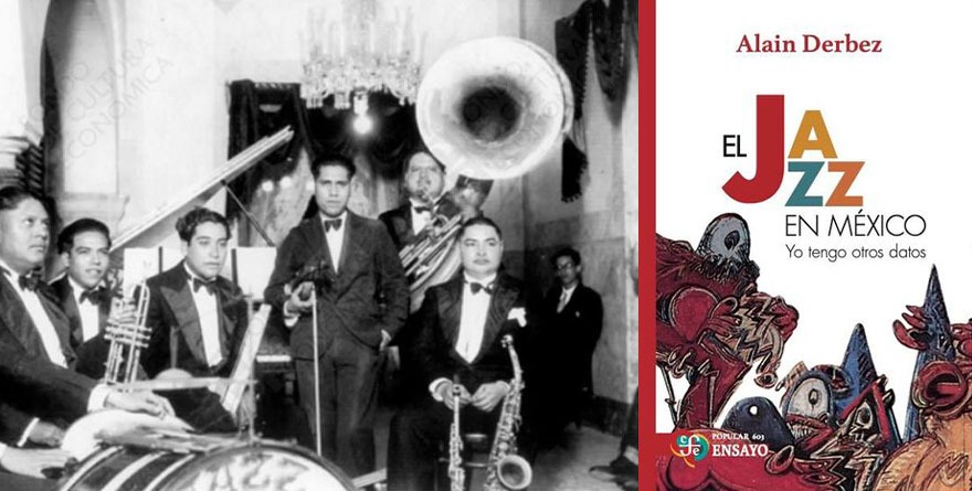 ‘EL JAZZ EN MÉXICO, YO TENGO OTROS DATOS’