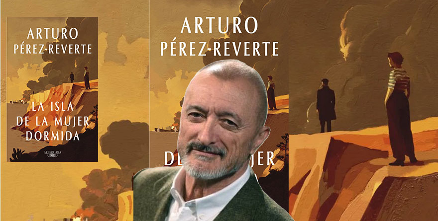 YA VIENE A MÉXICO LA NUEVA NOVELA DE PÉREZ REVERTE